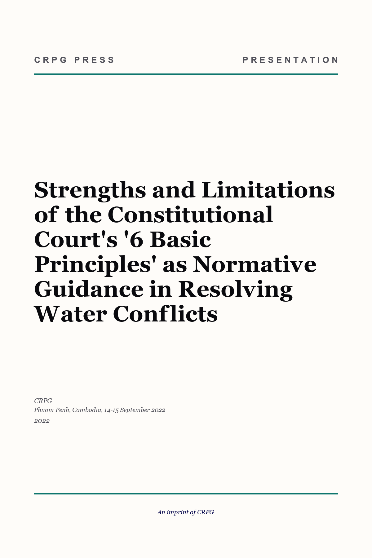 Strengths and Limitations of the Constitutional Court’s ‘6 Basic Principles’ as Normative Guidance in Resolving Water Conflicts