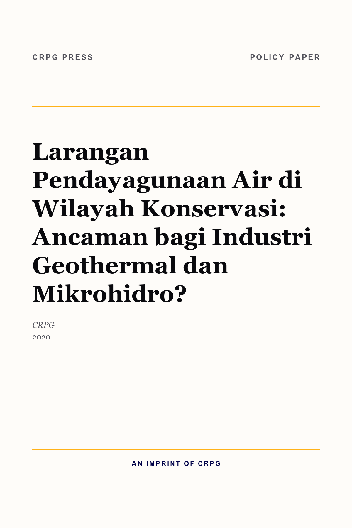 Larangan Pendayagunaan Air di Wilayah Konservasi: Ancaman bagi Industri Geothermal dan Mikrohidro?